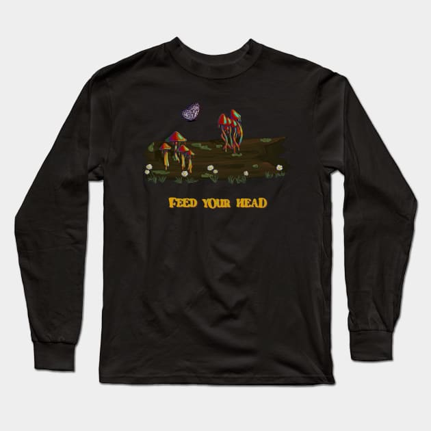 Feed Your Head Long Sleeve T-Shirt by BugHellerman